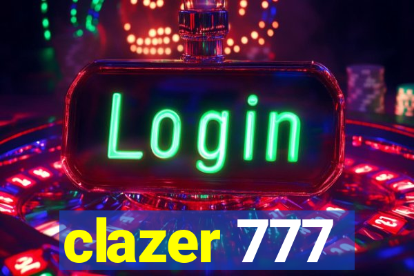 clazer 777